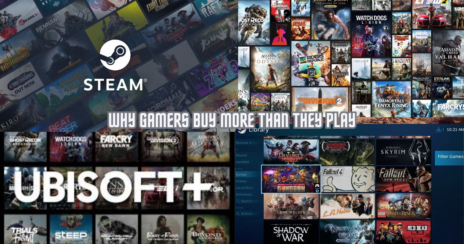 Why Gamers Buy More Than They Play