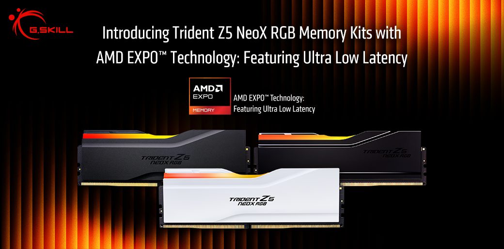 G.SKILL Unveils Trident Z5 NeoX RGB DDR5 Memory With AMD EXPO Ultra Low Latency Support