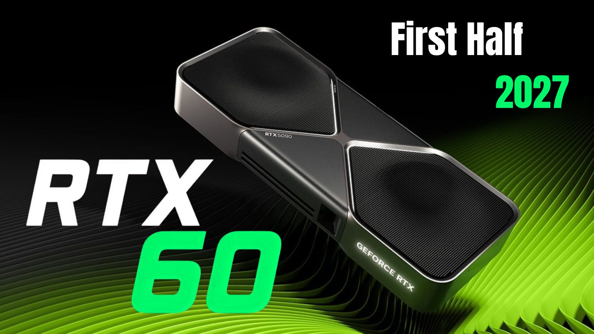 GeForce RTX 60 Series And RTX Rubin Reportedly Targeting Launch In ...