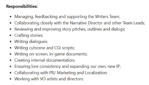 The lead writer has to work on stories, dialogues, cutscenes, and more.